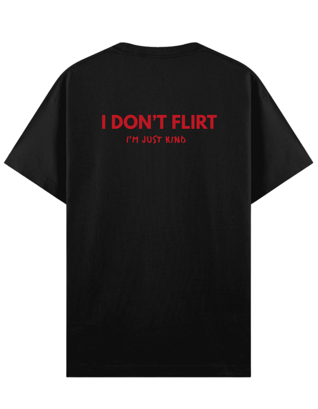 Don't Flirt - Regular T-Shirt